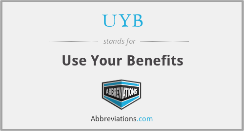 UYB - Use Your Benefits