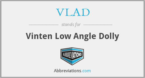 VLAD - Vinten Low Angle Dolly