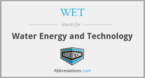 WET - Water Energy and Technology