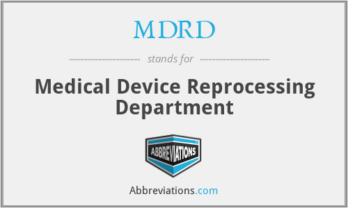 MDRD - Medical Device Reprocessing Department