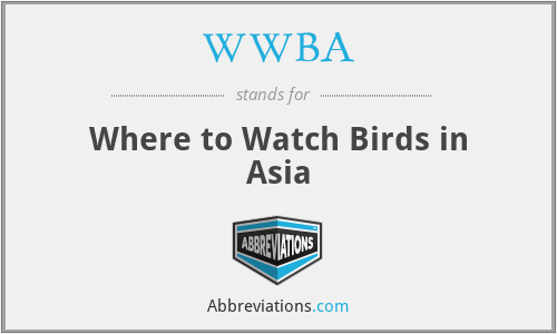 WWBA - Where to Watch Birds in Asia