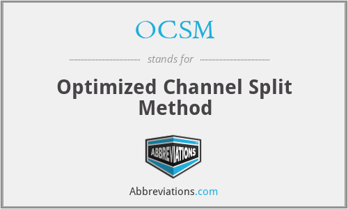 OCSM - Optimized Channel Split Method