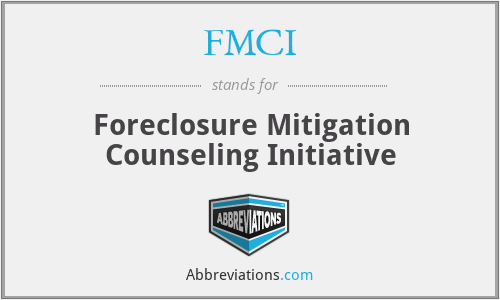 FMCI - Foreclosure Mitigation Counseling Initiative