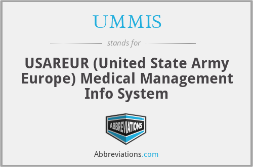 UMMIS - USAREUR (United State Army Europe) Medical Management Info System
