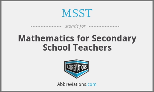 MSST - Mathematics for Secondary School Teachers