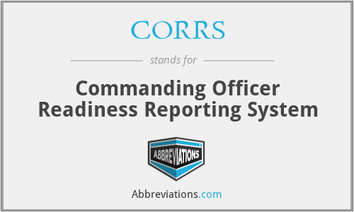 CORRS - Commanding Officer Readiness Reporting System