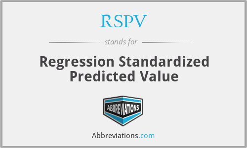 RSPV - Regression Standardized Predicted Value