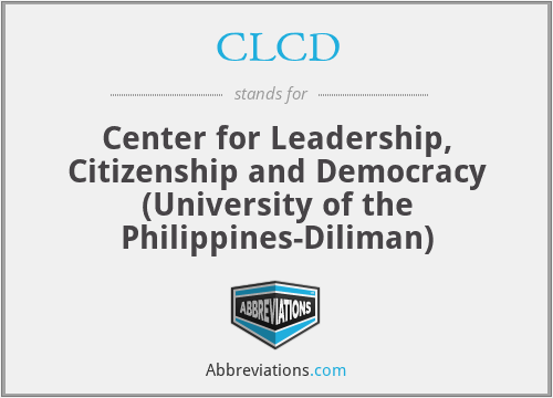 CLCD - Center for Leadership, Citizenship and Democracy (University of the Philippines-Diliman)