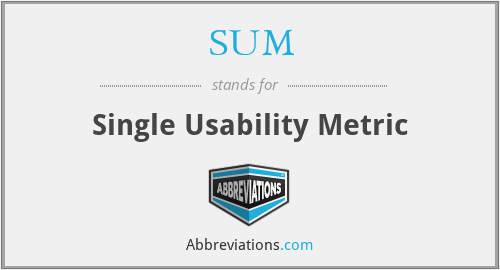 SUM - Single Usability Metric