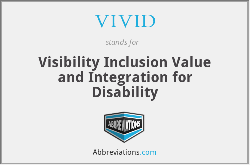 VIVID - Visibility Inclusion Value and Integration for Disability