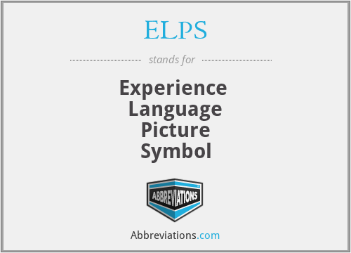 ELPS - Experience 
 Language 
 Picture 
Symbol