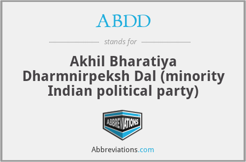 ABDD - Akhil Bharatiya Dharmnirpeksh Dal (minority Indian political party)