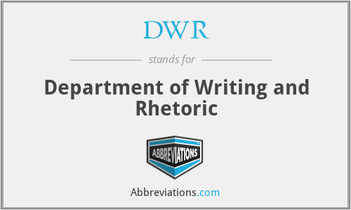 DWR - Department of Writing and Rhetoric