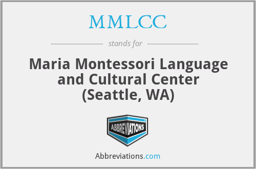 MMLCC - Maria Montessori Language and Cultural Center (Seattle, WA)