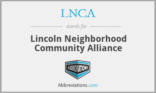 LNCA - Lincoln Neighborhood Community Alliance