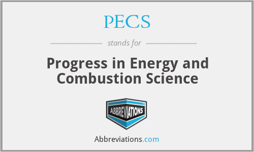 PECS - Progress in Energy and Combustion Science