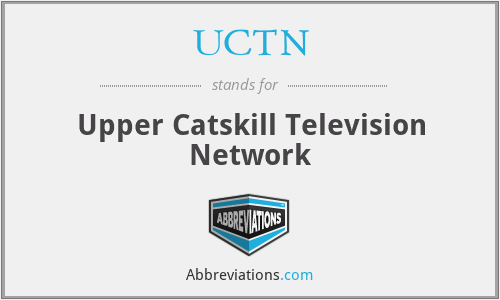 UCTN - Upper Catskill Television Network