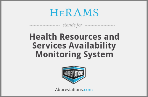 HeRAMS - Health Resources and Services Availability Monitoring System