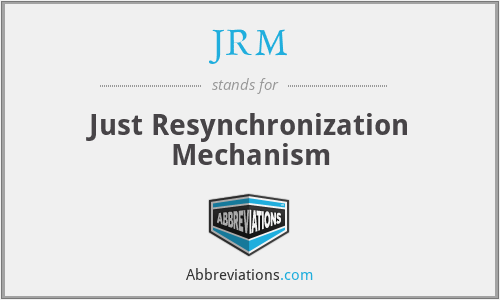JRM - Just Resynchronization Mechanism