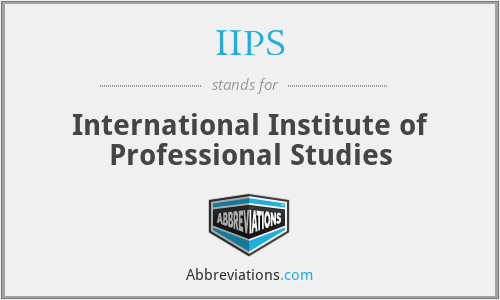IIPS - International Institute of Professional Studies