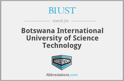 BIUST - Botswana International University of Science Technology