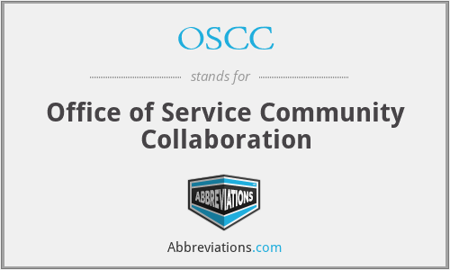 OSCC - Office of Service Community Collaboration