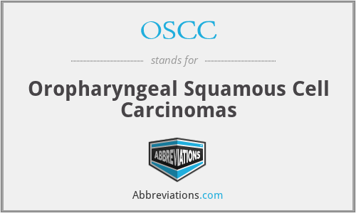 OSCC - Oropharyngeal Squamous Cell Carcinomas