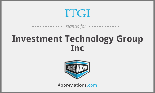 ITGI - Investment Technology Group Inc