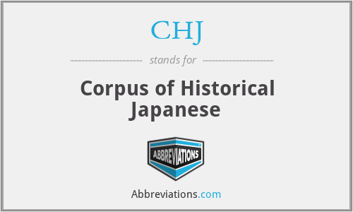 CHJ - Corpus of Historical Japanese