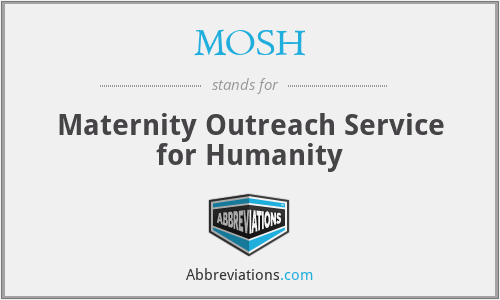 MOSH - Maternity Outreach Service for Humanity
