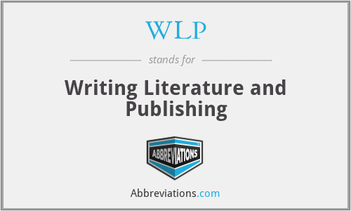 WLP - Writing Literature and Publishing
