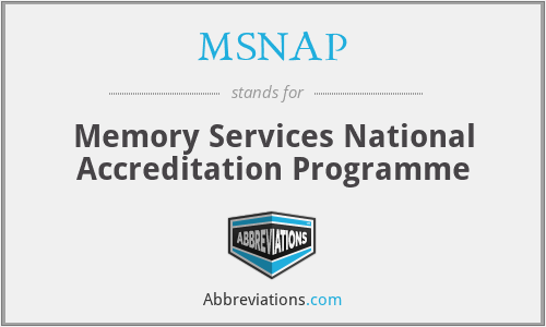 MSNAP - Memory Services National Accreditation Programme
