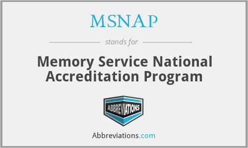 MSNAP - Memory Service National Accreditation Program