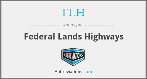 FLH - Federal Lands Highways
