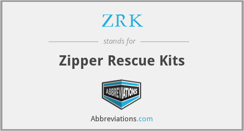 ZRK - Zipper Rescue Kits