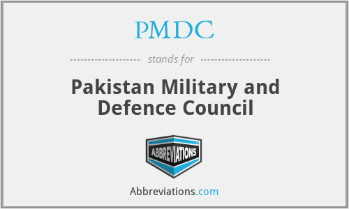 PMDC - Pakistan Military and Defence Council