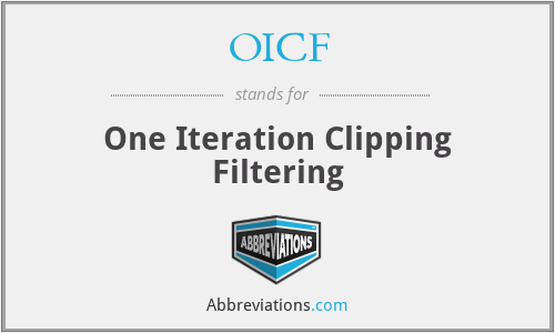 OICF - One Iteration Clipping Filtering