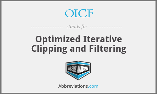 OICF - Optimized Iterative Clipping and Filtering