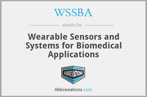 WSSBA - Wearable Sensors and Systems for Biomedical Applications