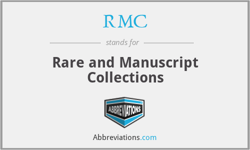 RMC - Rare and Manuscript Collections