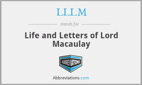 LLLM - Life and Letters of Lord Macaulay