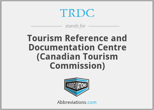 TRDC - Tourism Reference and Documentation Centre (Canadian Tourism Commission)