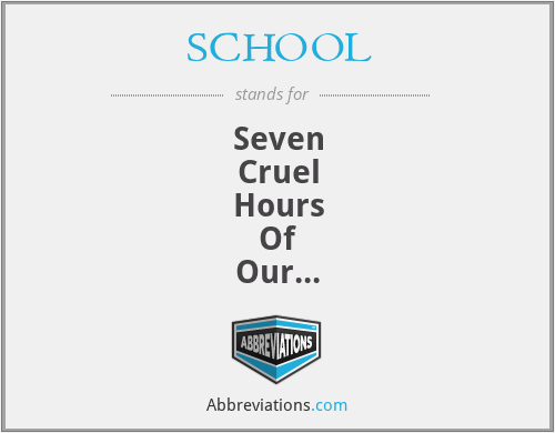 SCHOOL - Seven
Cruel
Hours
Of
Our
Lives