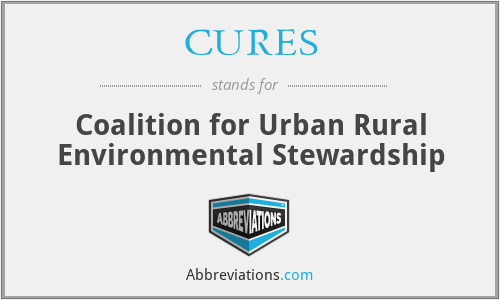 CURES - Coalition for Urban Rural Environmental Stewardship