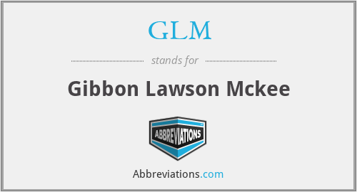 GLM - Gibbon Lawson Mckee