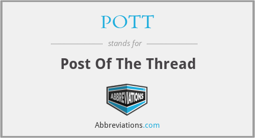 POTT - Post Of The Thread
