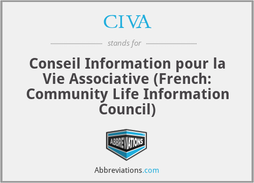 CIVA - Conseil Information pour la Vie Associative (French: Community Life Information Council)