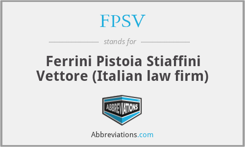 FPSV - Ferrini Pistoia Stiaffini Vettore (Italian law firm)