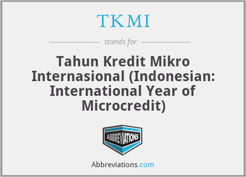 TKMI - Tahun Kredit Mikro Internasional (Indonesian: International Year of Microcredit)