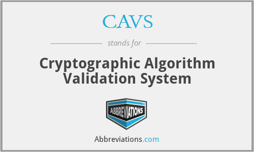 CAVS - Cryptographic Algorithm Validation System
